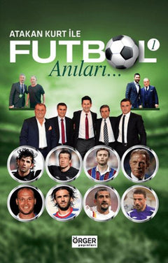 Atakan Kurt İle Futbol Anıları-1