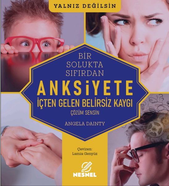Anksiyete -  İçten Gelen Belirsiz Kaygı-zoom-