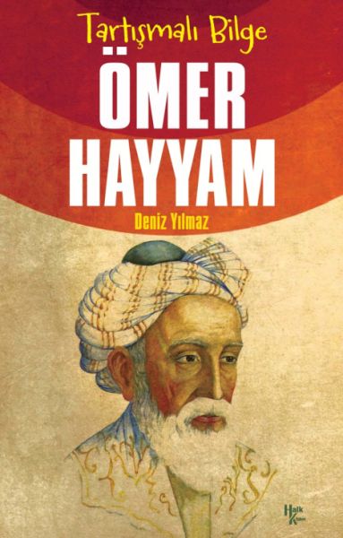 Ömer Hayyam - Tartışmalı Bilge-zoom-