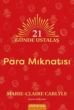 21 Günde Ustalaş - Para Mıknatısı