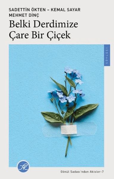 Belki Derdimize Çare Bir Çiçek-zoom-