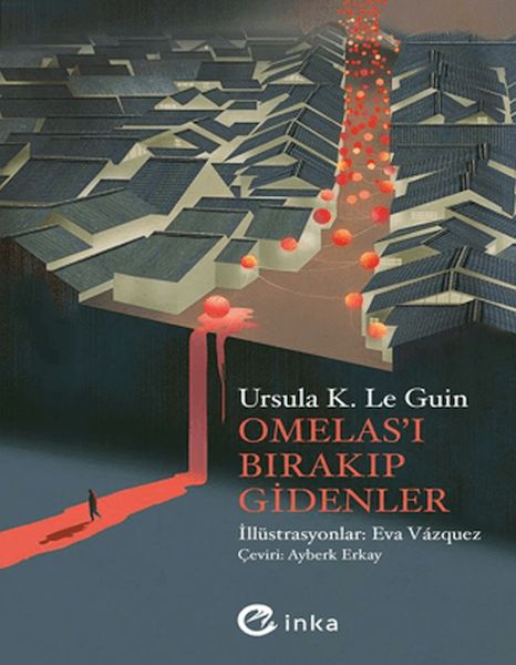 Omelas’ı Bırakıp Gidenler