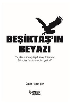 Beşiktaş'ın Beyazı