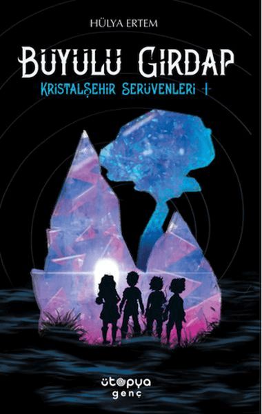 Büyülü Girdap – Kristal Şehir Serüvenleri -1--zoom-