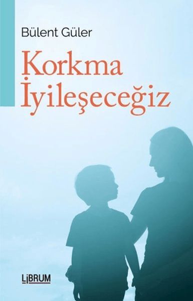 Korkma İyileşeceğiz-zoom-