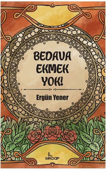 Bedava Ekmek Yok!    -zoom-
