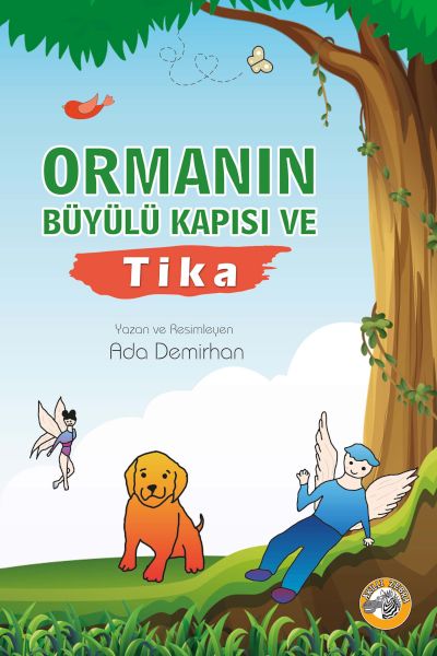 Ormanın Büyülü Kapısı ve Tika-zoom-