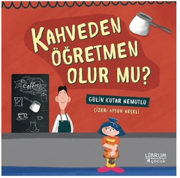 Kahveden Öğretmen Olur Mu?-zoom-