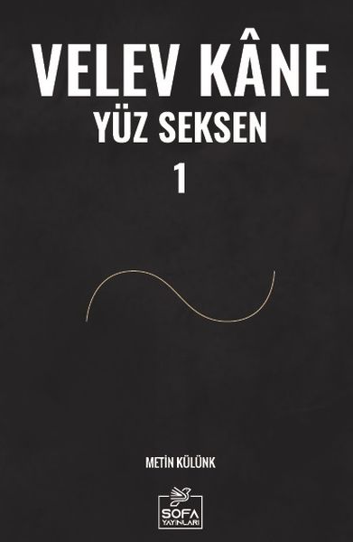 Velev Kâne Yüz Seksen 1