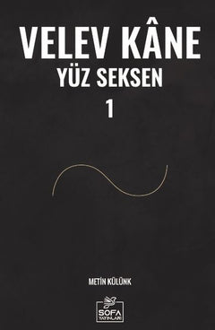 Velev Kâne Yüz Seksen 1