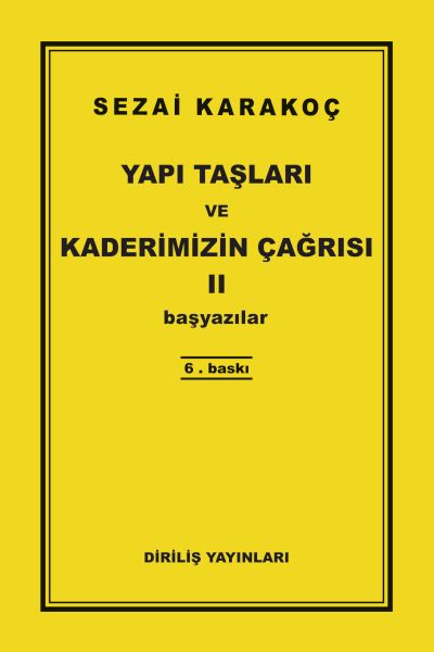 Yapı Taşları ve Kaderimizin Çağrısı 2-zoom-