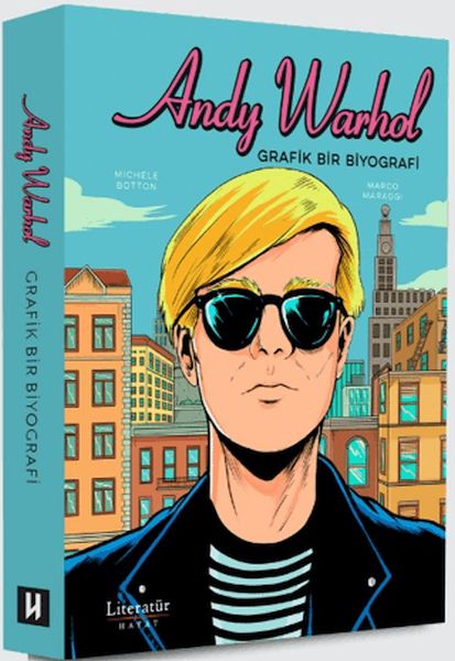 Andy Warhol: Grafik Bir Biyografi