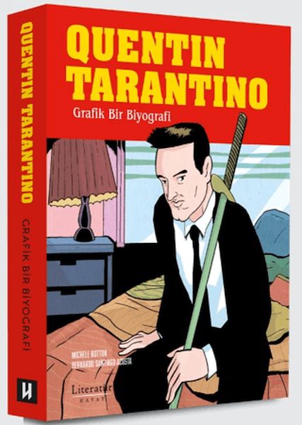 Quentin Tarantino: Grafik Bir Biyografi