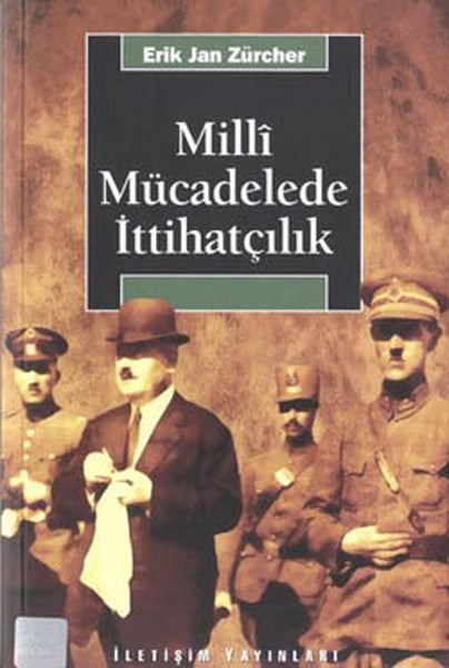 Milli Mücadelede İttihatçılık-zoom-