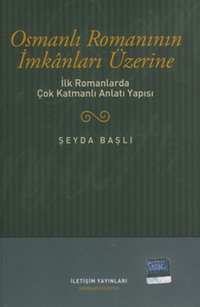 Osmanlı Romanının İmkanları Üzerine  İlk Romanlarda Çok Katmanlı Anlatı Yapısı-zoom-