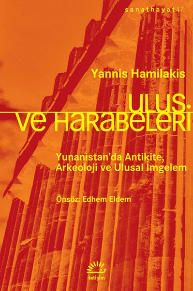 Ulus ve Harabeleri - Yunanistan’da Antikite, Arkeoloji ve Ulusal İmgelem-zoom-