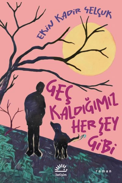 Geç Kaldığımız Her Şey Gibi-zoom-