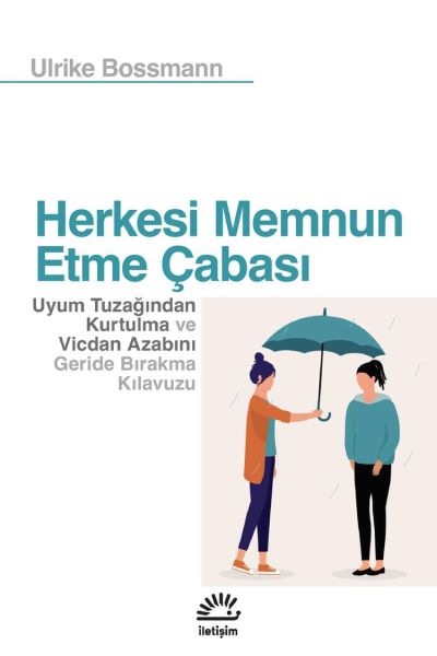 Herkesi Memnun Etme Çabası