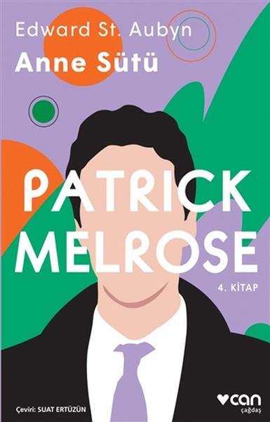 Anne Sütü - Patrick Melrose 4. Kitap-zoom-