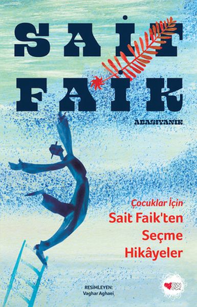 Çocuklar İçin Sait Faik'ten Seçme Hikâyeler-zoom-