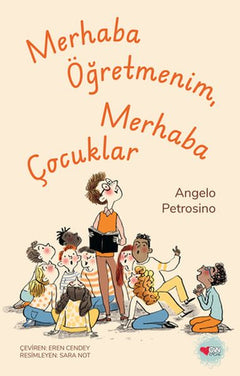 Merhaba Öğretmenim, Merhaba Çocuklar