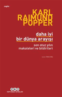 Daha İyi Bir Dünya Arayışı - Son Otuz Yılın Makaleleri ve Bildirileri