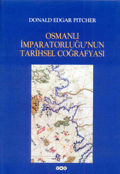 Osmanlı İmparatorluğu’nun Tarihsel Coğrafyası-zoom-