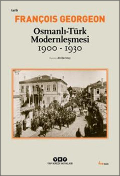 Osmanlı-Türk Modernleşmesi (1900-1930)-zoom-