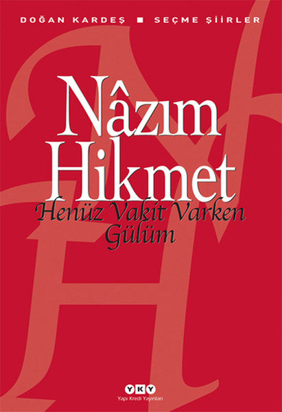 Henüz Vakit Varken Gülüm-zoom-