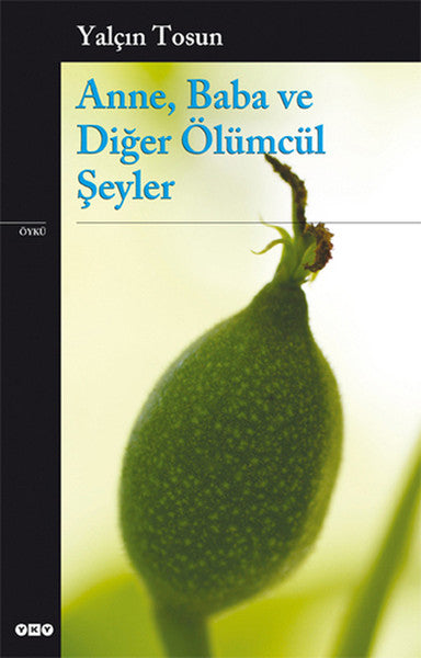 Anne, Baba ve Diğer Ölümcül Şeyler-zoom-