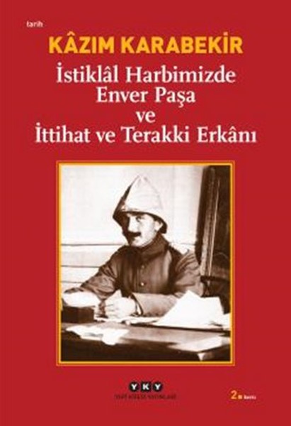 İstiklal Harbimizde Enver Paşa ve İttihat ve Terakki Erkanı-zoom-