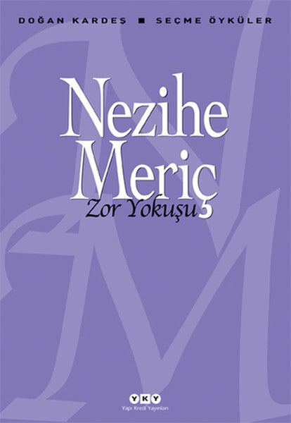 Zor Yokuşu - Doğan Kardeş Seçme Öyküler-zoom-