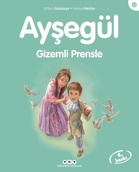 Ayşegül Serisi 22 - Gizemli Prensle-zoom-