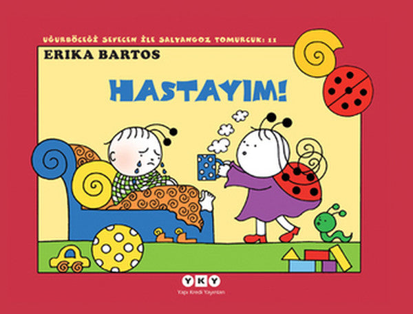 Uğurböceği Sevecen ile Salyangoz Tomurcuk 11 - Hastayım-zoom-