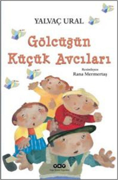 Gölcüğün Küçük Avcıları-zoom-
