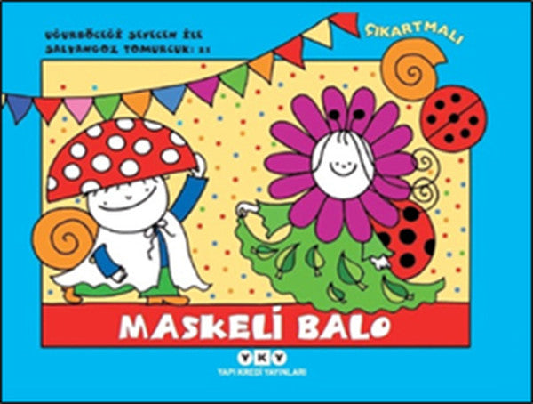Uğurböceği Sevecen ile Salyangoz Tomurcuk 21 - Maskeli Balo-zoom-