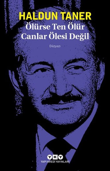 Ölürse Ten Ölür Canlar Ölesi Değil-zoom-