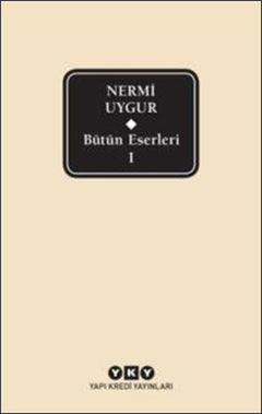 Nermi Uygur - Bütün Eserleri 1