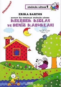 Sevecen ile Tomurcuk Etkinlik Kitabı 01 - Kelebek Kızlar ve Deniz Kabukları-zoom-