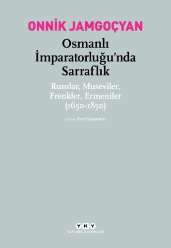 Osmanlı İmparatorluğu’nda Sarraflık-zoom-
