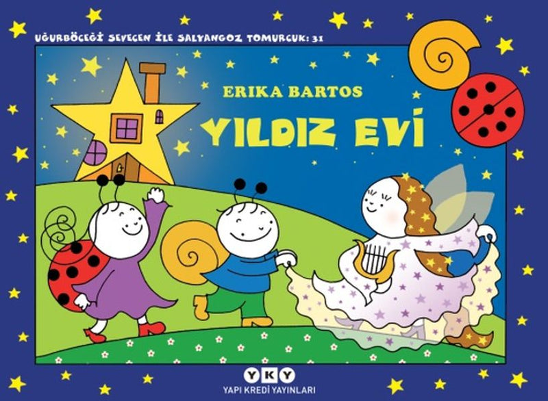 Uğurböceği Sevecen İle Salyangoz Tomurcuk 31 - Yıldız Evi-zoom-