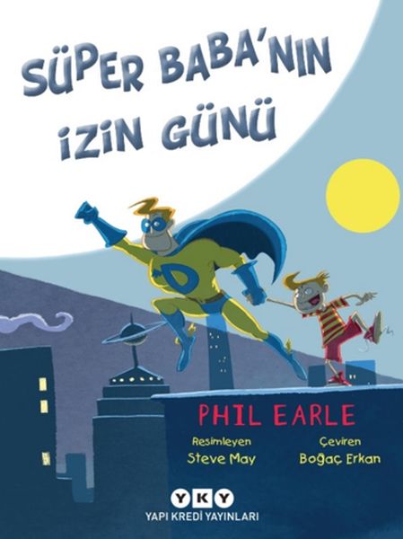 Süper Baba'nın İzin Günü-zoom-