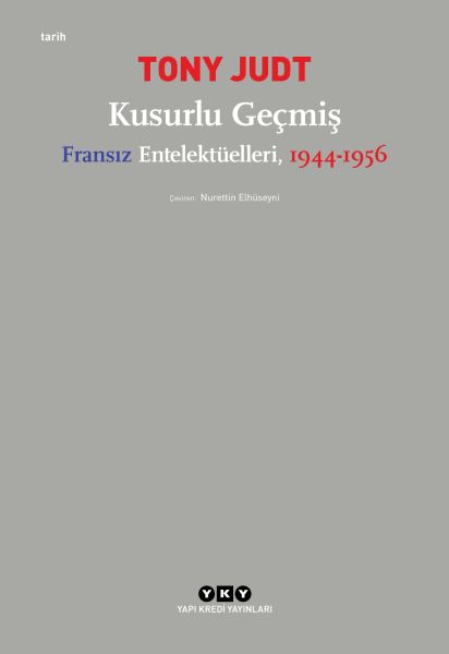 Kusurlu Geçmiş - Fransız Entelektüelleri, 1944-1956-zoom-