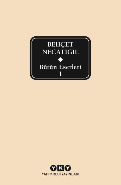 Bütün Eserleri 1 - Behçet Necatigil-zoom-