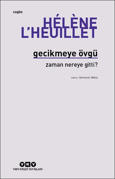 Gecikmeye Övgü - Zaman Nereye Gitti?-zoom-