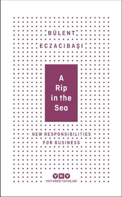 A Rip In The Sea - New Responsibilities For Business