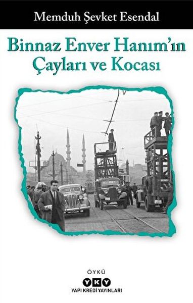 Binnaz Enver Hanım'ın Çayları ve Kocası-zoom-