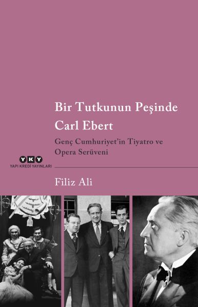 Bir Tutkunun Peşinde Carl Ebert – Genç Cumhuriyet’in Tiyatro ve Opera Serüveni-zoom-