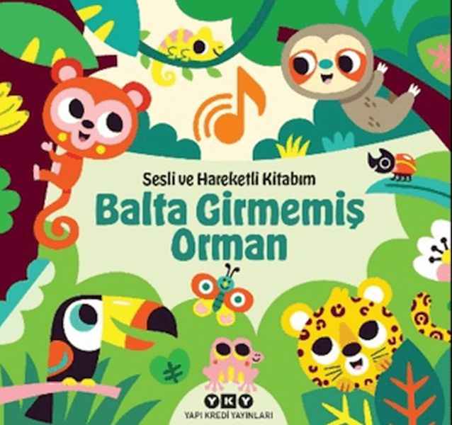 Sesli ve Hareketli Kitabım – Balta Girmemiş Orman (Ciltli)-zoom-