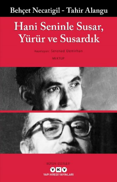 Hani Seninle Susar, Yürür ve Susardık-zoom-